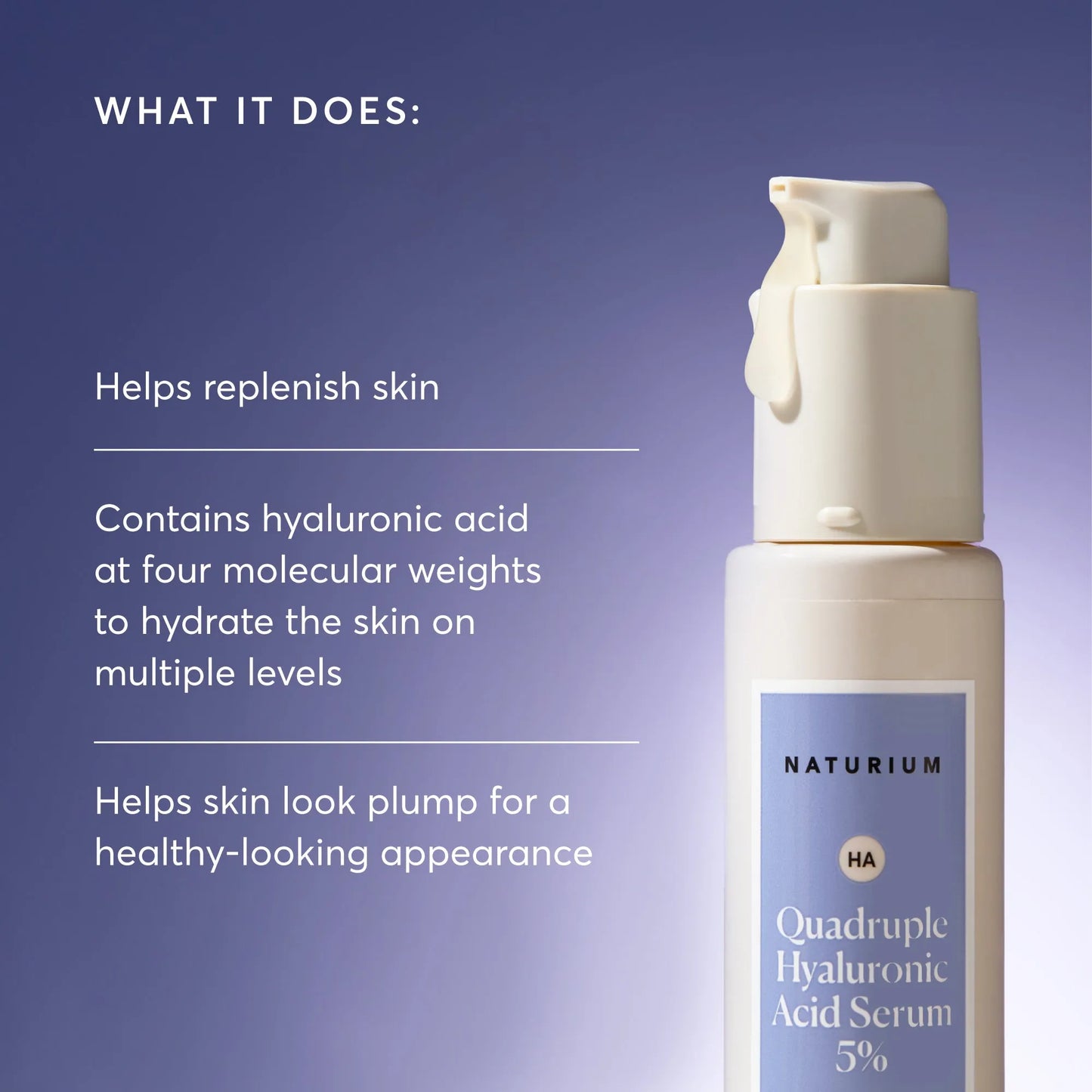quadruple-hyaluronic-acid-serum-5-jumbo-p5 NATR-10073-Alt-Images-Quadruple-Hyaluronic-Acid-Serum-02_9e6ec9d6-8473-4db5-87b7-95785ff4211f.webp