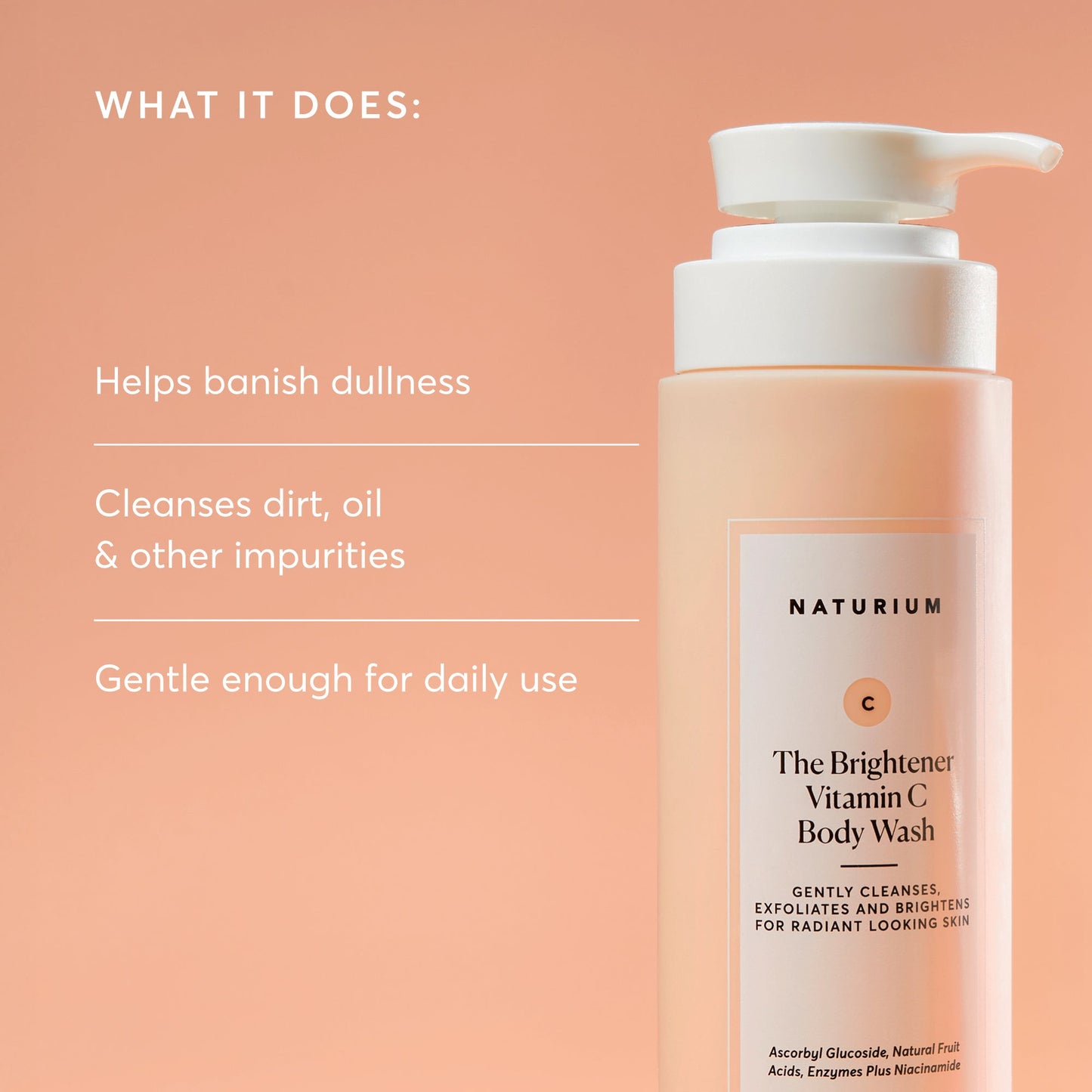 the-brightener-vitamin-c-brightening-body-wash-l6 NATR-40004-Alt-Images-The-Brightener-Vitamin-C-Brightening-Body-Wash-02.jpg